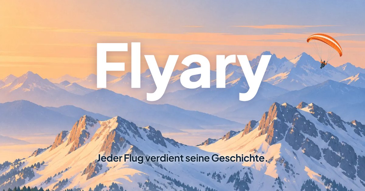 Startseite von Flyary: Jeder Flug verdient seine Geschichte.